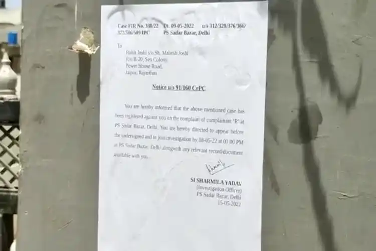 The Delhi Police pasted a notice outside Rajasthan Minister Mahesh Joshi's house in Jaipur asking his son to appear by May 18 for questioning in an alleged rape case.