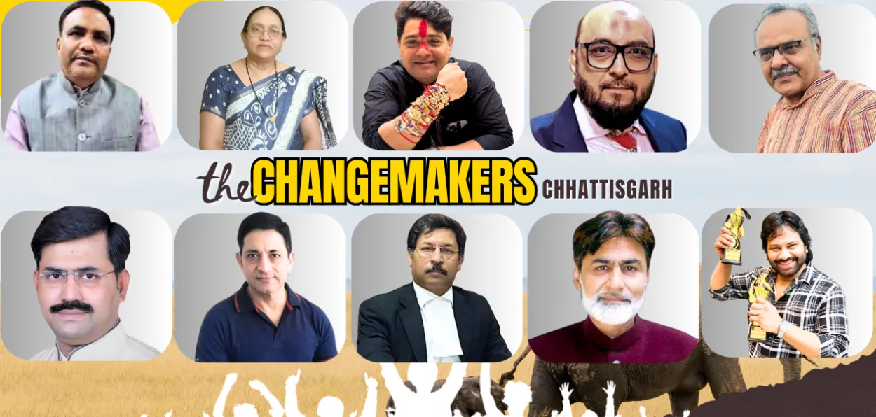 Changemakers of Chhattisgarh