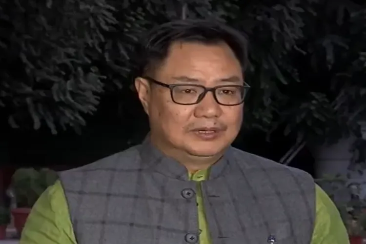 Parliamentary Affairs Minister Kiren Rijiju 