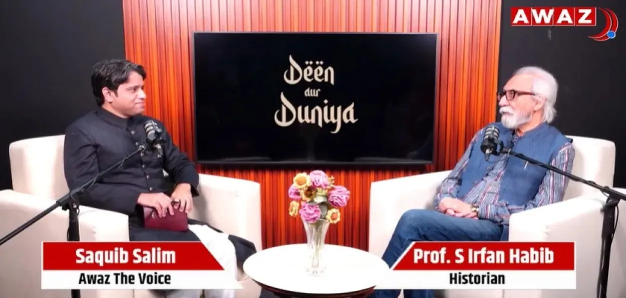  S. Irfan Habib with Saquib Salim in Deen Aur Duniya