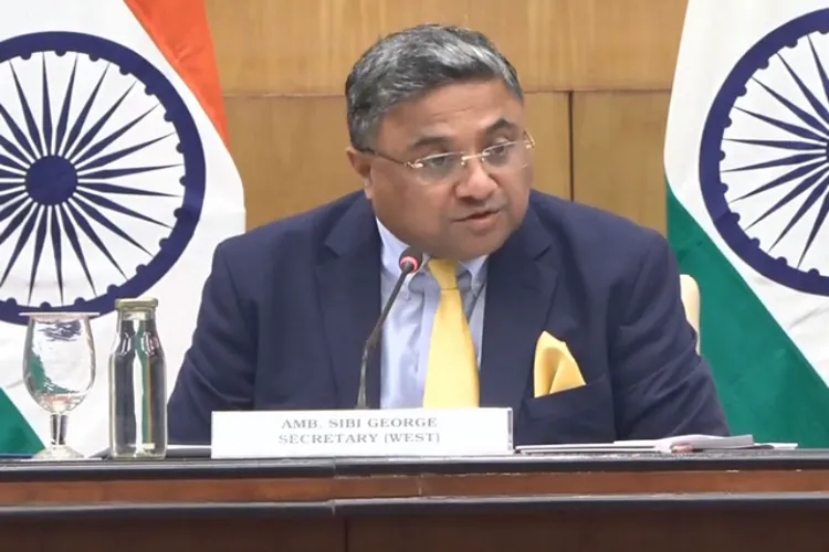 Ministry of External Affairs Secretary (West) Sibi George