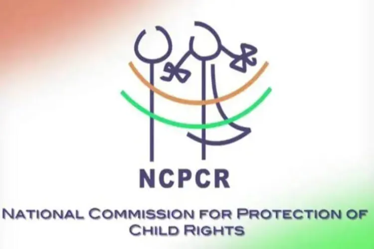 National Commission for Protection of Child Rights (NCPCR)