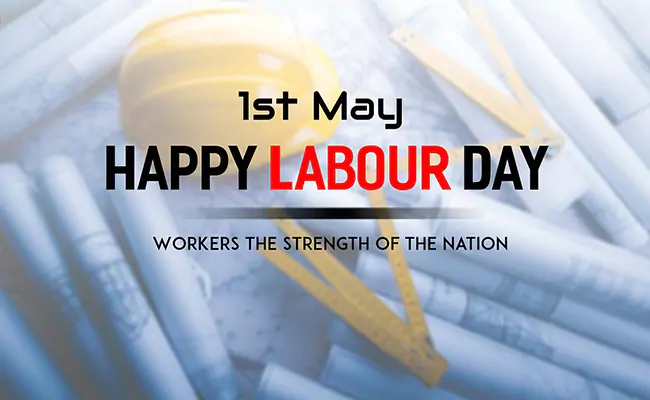 May 1 is the International Day of Workers or International Labour Day dedicated to workers and labourers